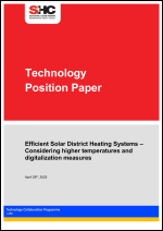 Technology Position Paper: Efficient Solar District Heating Systems – Considering higher temperatures and digitalization measures